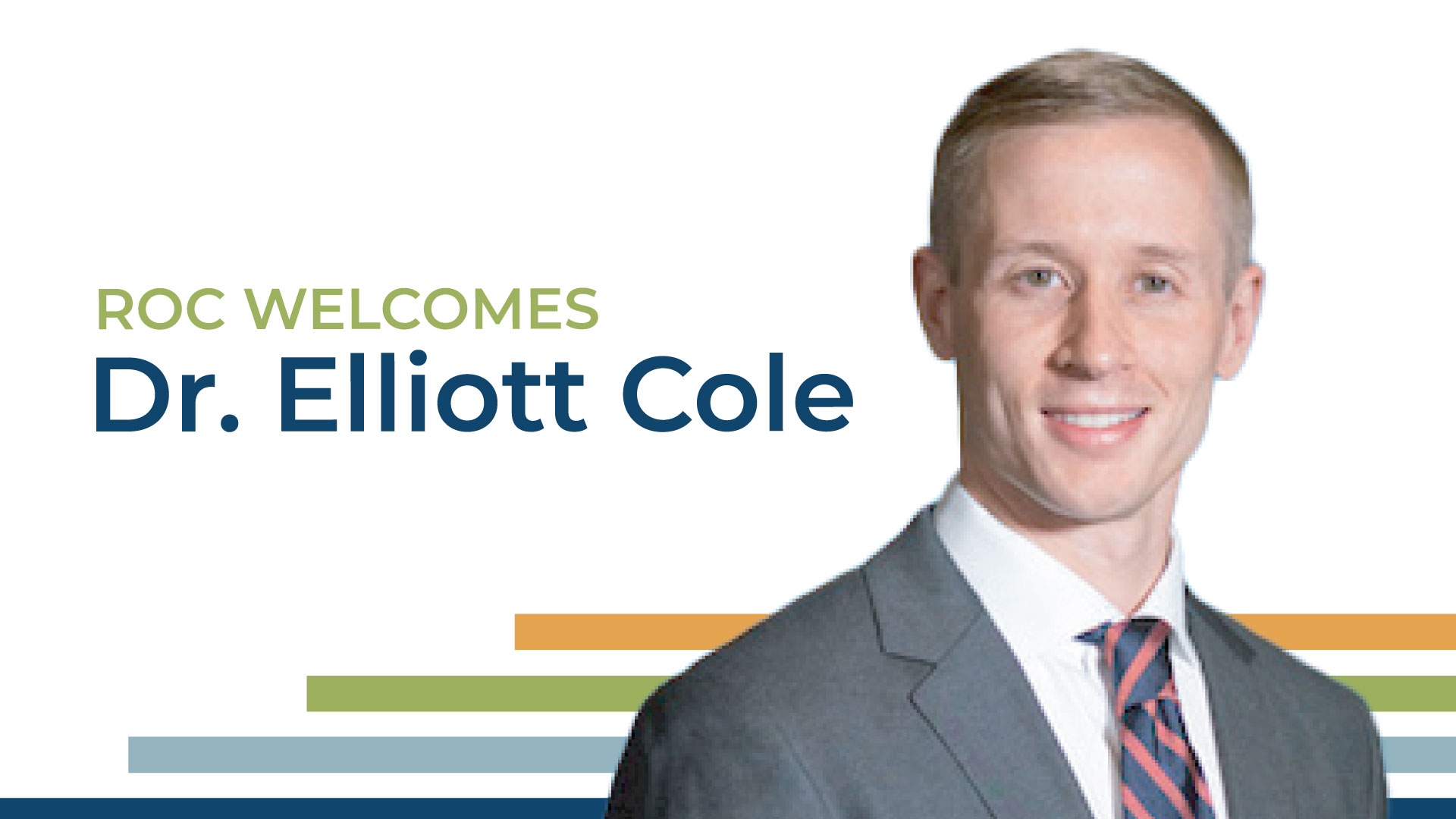 ROC Welcomes Dr. Elliott Cole, Board-Eligible Orthopedic Surgeon - ROC PDX