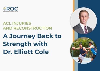 ACL Injuries and Reconstruction: A Journey Back to Strength with Dr. Elliott Cole