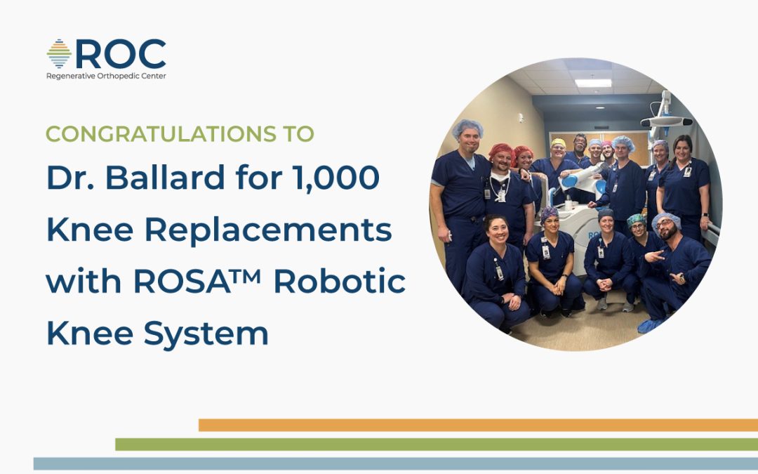 ROC Celebrates 1,000 Robotic Knee Replacements Using the ROSA™ Robotic Knee System