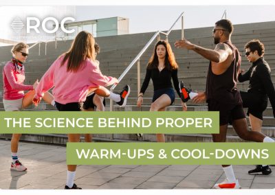 The Science Behind Warm-Ups and Cool-Downs: Prevent Injury and Protect Your Joints