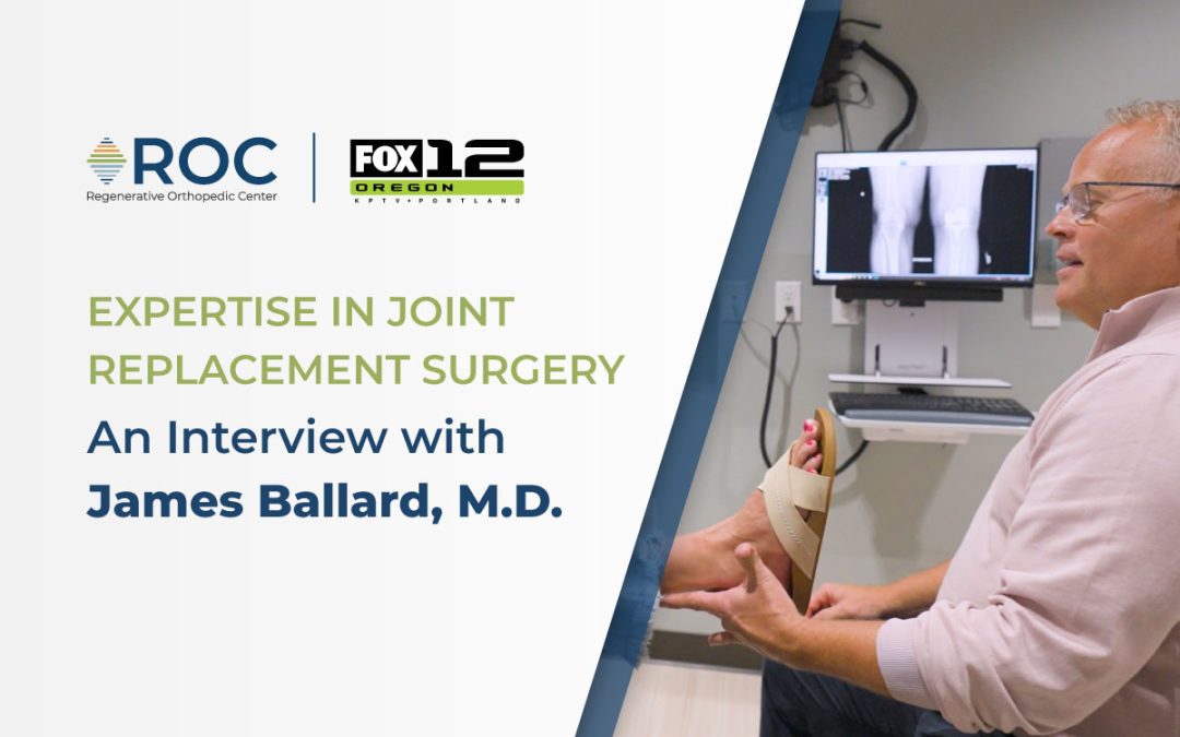 Expertise in Joint Replacement Surgery with Dr. James Ballard