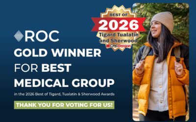 ROC Named Gold Winner for Best Medical Group in 2026 Best of Tigard, Tualatin and Sherwood Awards