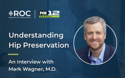 Understanding Hip Preservation with Dr. Mark Wagner